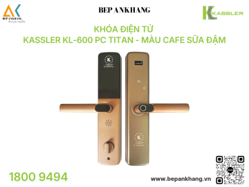 Khóa điện tử Kassler KL-600 PC Titan - Màu Cafe Sữa Đậm